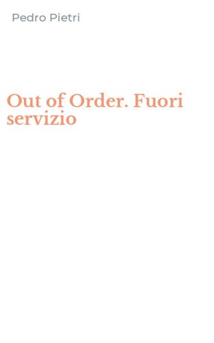 Out of Order. Fuori servizio