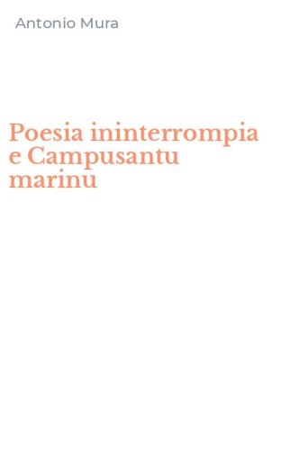 Poesia ininterrompia e Campusantu marinu