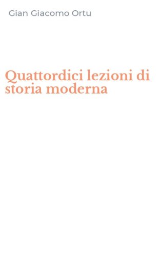 Quattordici lezioni di storia moderna