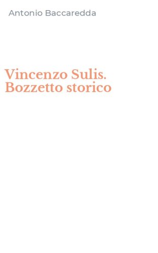 Vincenzo Sulis. Bozzetto storico