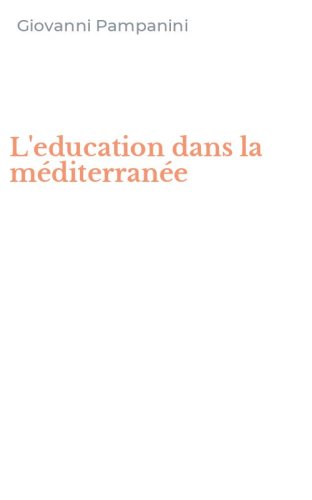 L'education dans la m&eacute;diterran&eacute;e