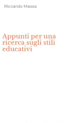 Appunti per una ricerca sugli stili educativi
