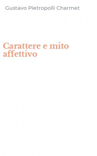 Carattere e mito affettivo