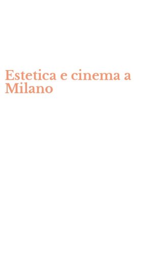 Estetica e cinema a Milano