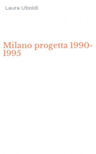 Milano progetta 1990-1995