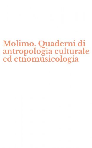 Molimo. Quaderni di antropologia culturale ed etnomusicologia