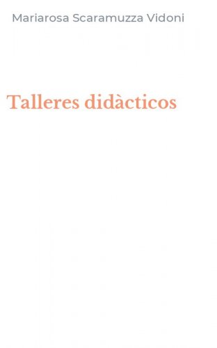 Talleres did&agrave;cticos