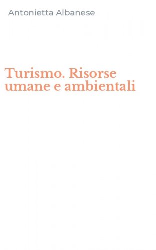 Turismo. Risorse umane e ambientali