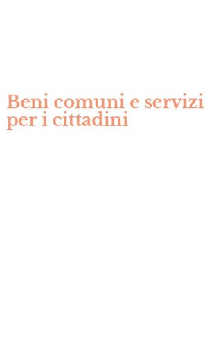 Beni comuni e servizi per i cittadini