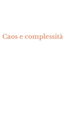 Caos e complessit&agrave;