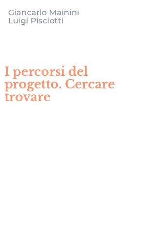 I percorsi del progetto. Cercare trovare