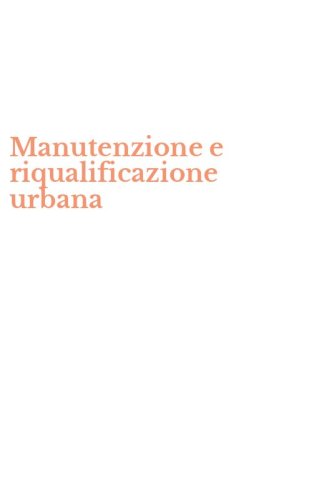 Manutenzione e riqualificazione urbana