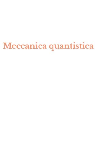 Meccanica quantistica