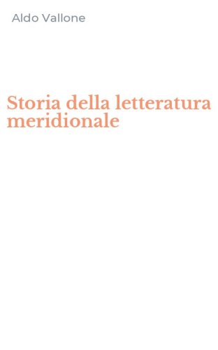 Storia della letteratura meridionale