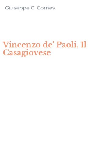 Vincenzo de' Paoli. Il Casagiovese