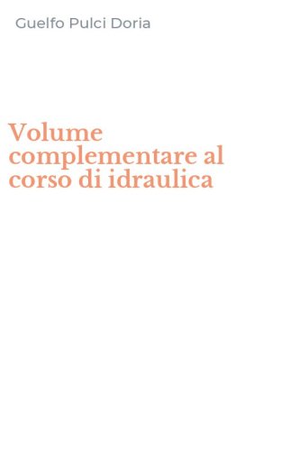 Volume complementare al corso di idraulica