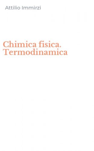 Chimica fisica. Termodinamica