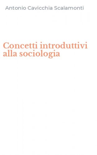 Concetti introduttivi alla sociologia