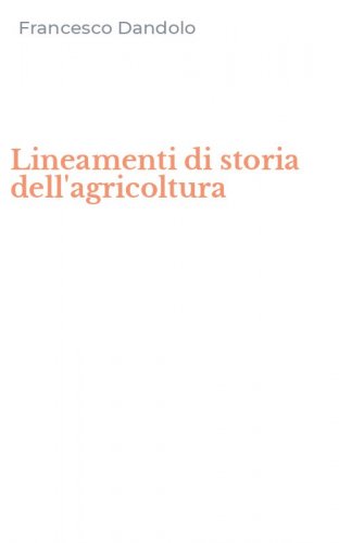 Lineamenti di storia dell'agricoltura