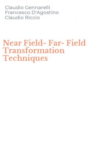 Near Field-Far-Field Transformation Techniques