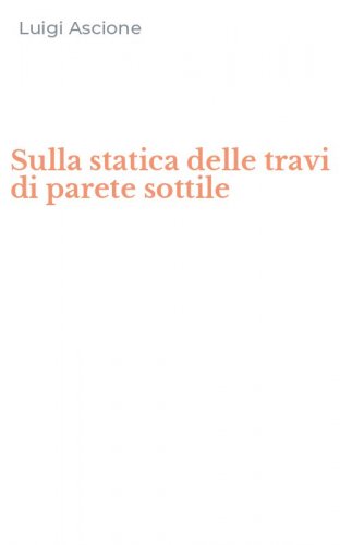 Sulla statica delle travi di parete sottile