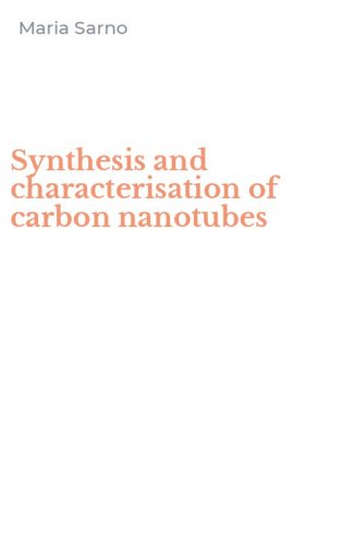 Synthesis and characterisation of carbon nanotubes