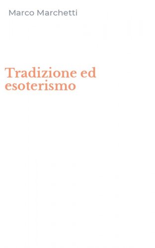 Tradizione ed esoterismo