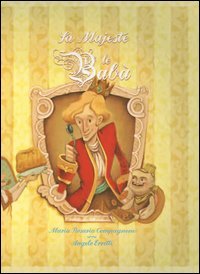 Sua maest&agrave; il bab&agrave;