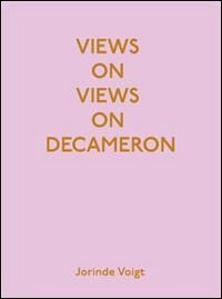 Views on views on Decameron. Artist book by Jorinde Voigt