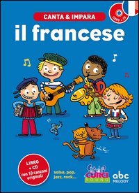 Canta e impara il francese!