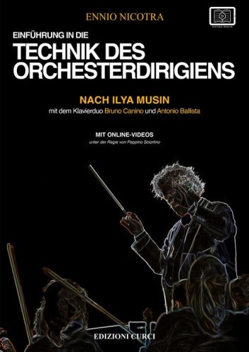 Einf&uuml;hrung in die technik des orchesterdirigierens nach Ilya Musin