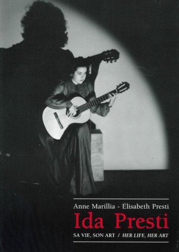Ida Presti. Sa vie, son art-Her life, her art