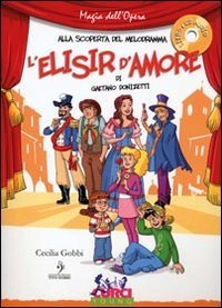L'elisir d'amore di Gaetano Donizetti
