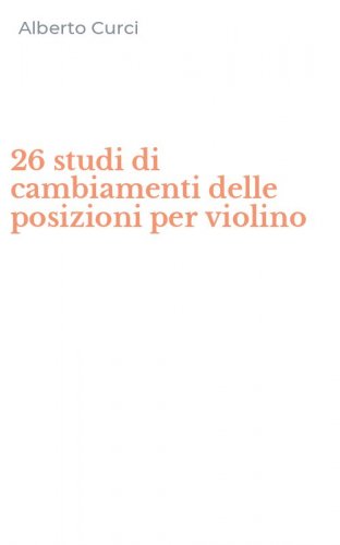 26 studi di cambiamenti delle posizioni per violino