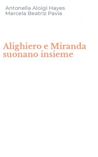 Alighiero e Miranda suonano insieme