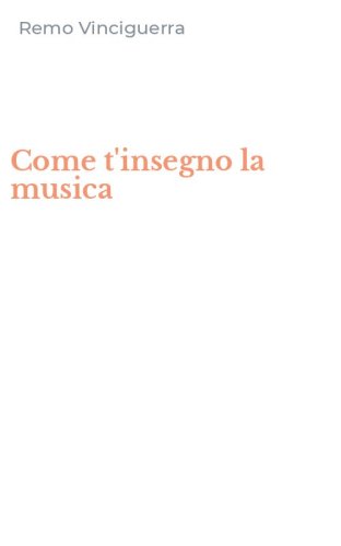 Come t'insegno la musica