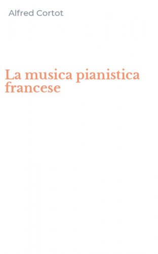 La musica pianistica francese