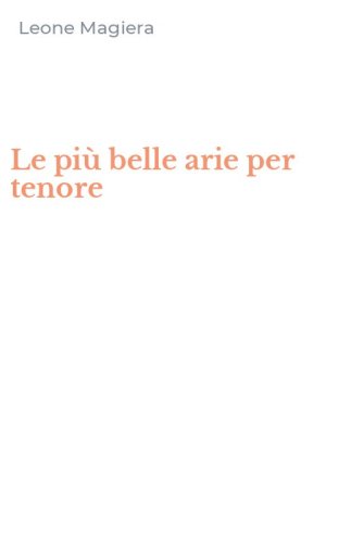 Le pi&ugrave; belle arie per tenore