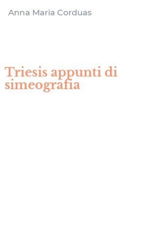 Triesis appunti di simeografia