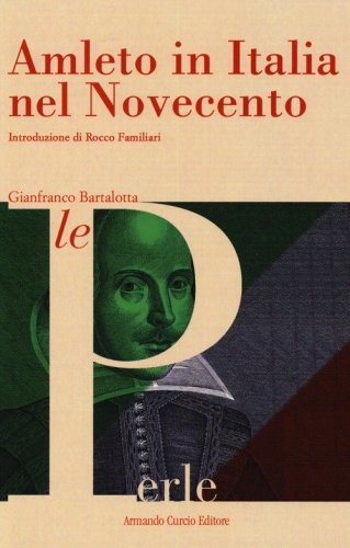 Amleto in Italia nel Novecento