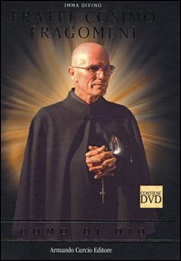 Fratel Cosimo Fragomeni. Uomo di Dio
