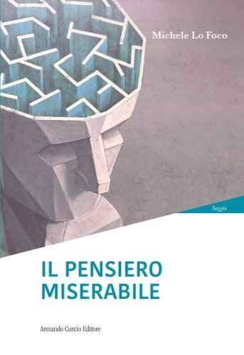 Il pensiero miserabile
