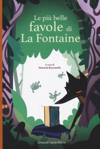 Le pi&ugrave; belle favole di La Fontaine