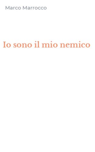 Io sono il mio nemico
