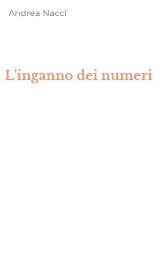 L'inganno dei numeri