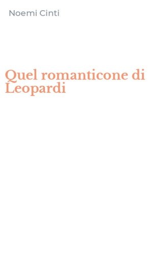 Quel romanticone di Leopardi