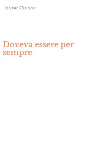 Doveva essere per sempre