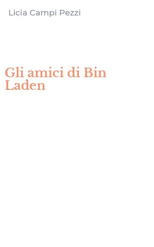 Gli amici di Bin Laden