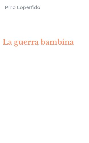 La guerra bambina