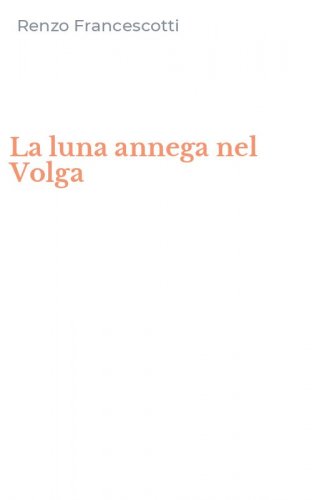 La luna annega nel Volga